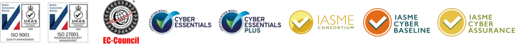 ISO 9001, ISO 27001, EC-Council, Cyber Essentials certification body, Cyber Essentials Plus certification, IASME Consortium, IASME Cyber Baseline, IASME Cyber Assurance